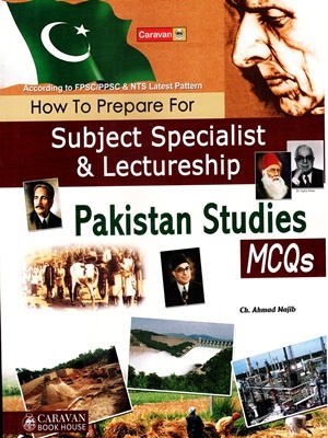 CSS/PMS Comprehensive Pakistan Studies MCQs By Ch. Ahmed Najib