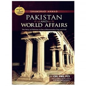 Pakistan and World Affairs By Shamshad Ahmed JWT
