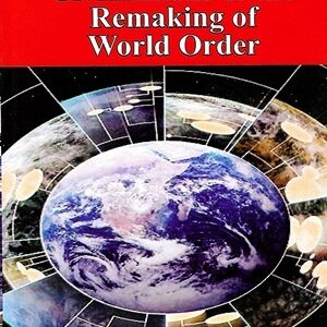 The Clash of Civilizations and The Remaking of World Order By Samuel P. Huntington