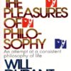 The Pleasures Of Philosophy By Will Durant