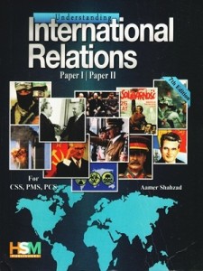 Understanding International Relations By Aamer Shahzad HSM Publishers