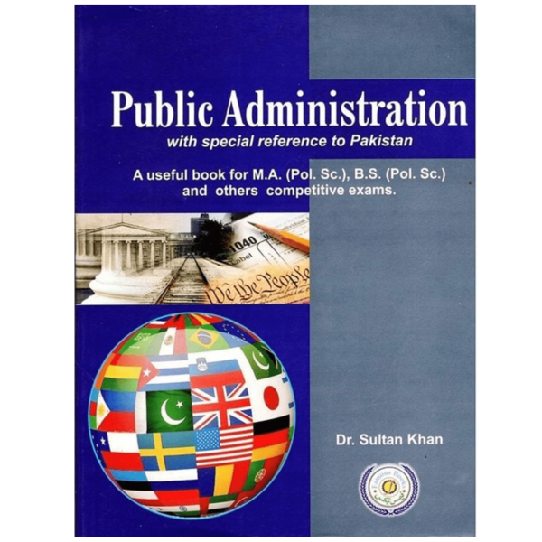 Public Administration By Dr Sultan Khan