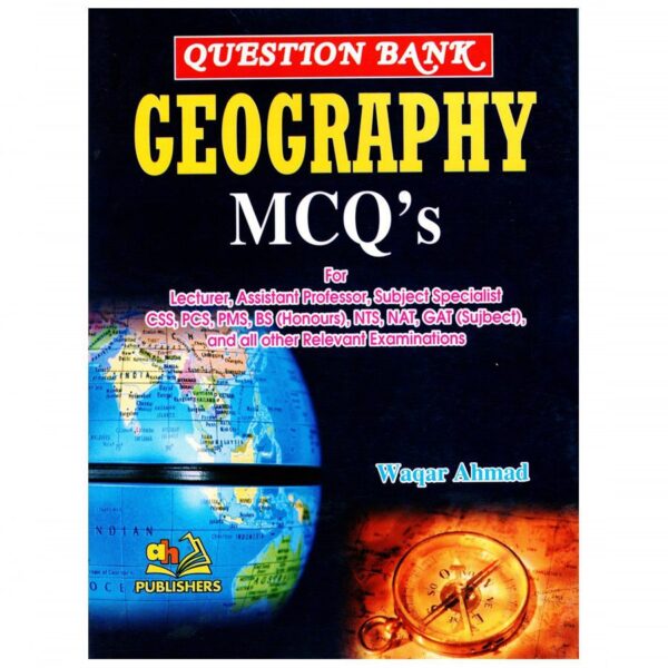 Geography MCQs By Waqar Ahmad AH Publishers