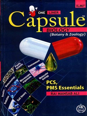 Capsule Biology ( Botany & Zoology ) (PCS,PMS) By Rai Mansab Ali Ilmi