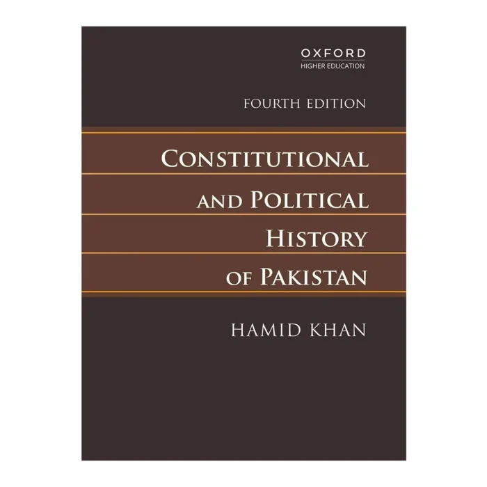 Constitutional and Political History of Pakistan Hamid Khan Oxford