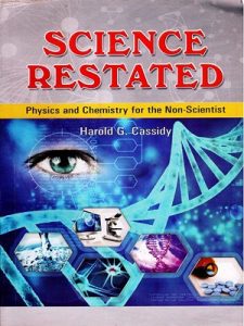 Science Restated By Harold G . Cassidy (Peace Publications)