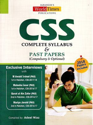 CSS Syllabus & Past Papers ( Compulsory & Optional ) By Adeel Niaz (JWT) 2018 Papers Included