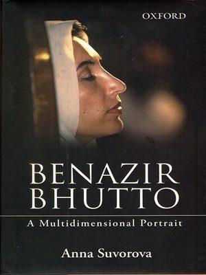 Benazir Bhutto By Anna Suvorova (Oxford)