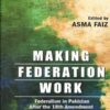 Making Federation Work By Asma Faiz (Oxford)