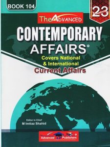 Contemporary Affairs (Current Affairs) By Imtiaz Shahid Book 104 (Advanced Publishers)