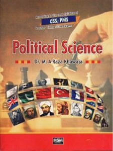 Political Science By Dr. M.A Raza Khawaja (HSM)