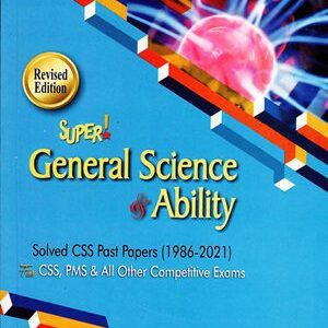 Super General Science & Ability By Agha Shakir & Aamer Shahzad (HSM)