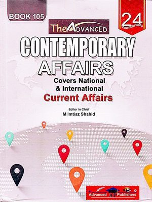 Contemporary Affairs (Current Affairs) By M Imtiaz Shahid Book 105 (Advanced Publishers)