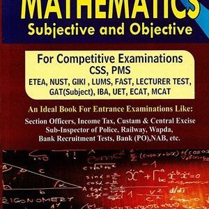 Mathematics Subjective & Objective By Dr. M. Yasrab Kyani (AH Publishers)