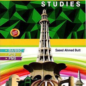 An Outline of Pakistan Studies By Saeed Ahmed Butt Ahad Publishers
