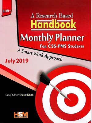 Handbook Monthly Planner For CSS-PMS Students July 2019 By Nasir Khan HSM