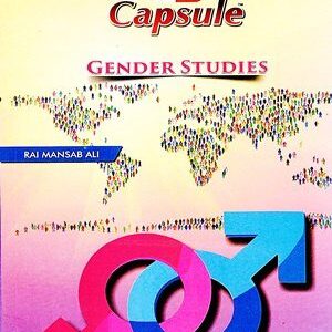 Capsule Gender Studies By Rai Mansab Ali ILMI