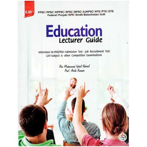 Education Lecturer Guide By Rai Muhammad Iqbal Kharal ILMI