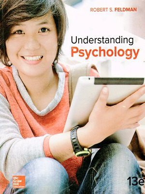 Understanding Psychology By Robert S. Feldman 13 Edition