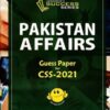 Pakistan Affairs Guess Paper For CSS 2021 By JWT Editorial Board