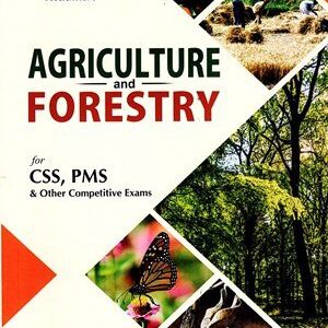 Agriculture & Forestry CSS & PMS By Dr Tasawar Abbas Basra JWT