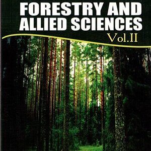 Basics of Forestry & Allied Sciences Vol. 2 By Masood A.A Quraishi A-One