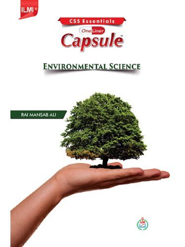 Capsule Environmental Science By Rai Mansab Ali ILMI Capsule Environmental Science By Rai Mansab Ali ILMI