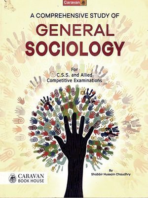 General Sociology By Shabbir Hussain Chaudhry Caravan