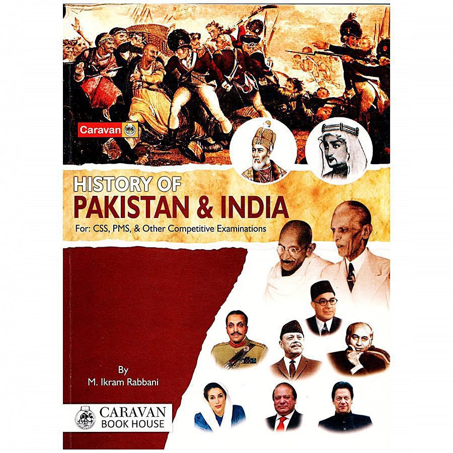 History of Pakistan and India By M. Ikram Rabbani Caravan History of Pakistan and India By M. Ikram Rabbani Caravan