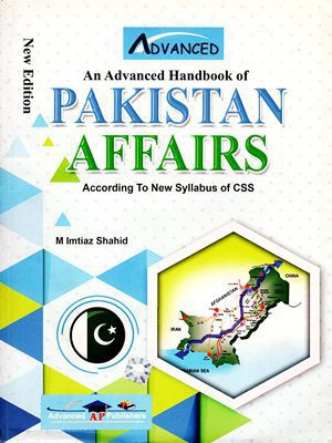 An Advanced Handbook of Pakistan Affairs By M Imtiaz Shahid Advanced