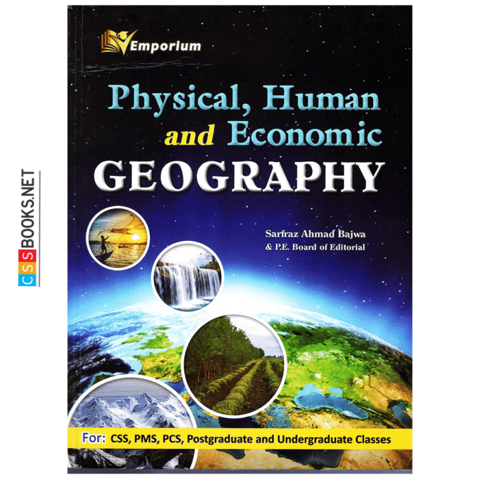 Physical, Human and Economic Geography By Sarfraz Ahmad Bajwa