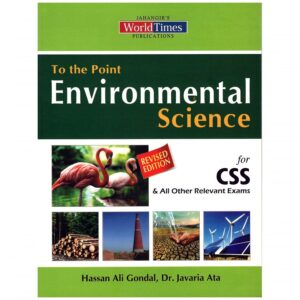 To the Point Environmental Science By Hassan Ali Gondal And Dr Javaria Ata JWT