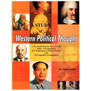 A Study of Western Political Thoughts By Dr Sultan Khan