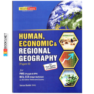 Human, Economic, and Regional Geography PMS By Imran Bashir