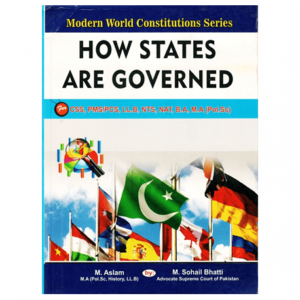 How States Are Governed By M. Aslam And Suhail Bhatti