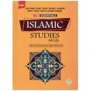 CSS Essentials Islamic Studies MCQs By Rai Muhammad Iqbal ILMI