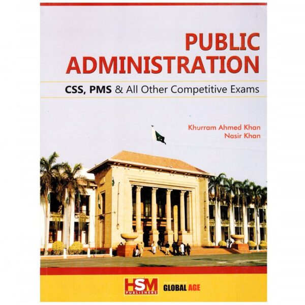 Public Administration By Khurram Ahmed Khan HSM