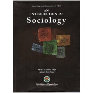An Introduction to Sociology By Abdul Hameed Taga