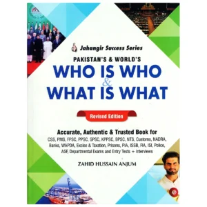 Who is Who and What is What By Zahid Hussain Anjum JWT