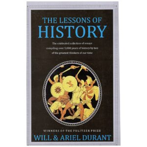 The Lessons of History Will & Ariel Durant
