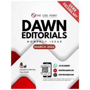 Dawn Editorials March 2023 Monthly Issue