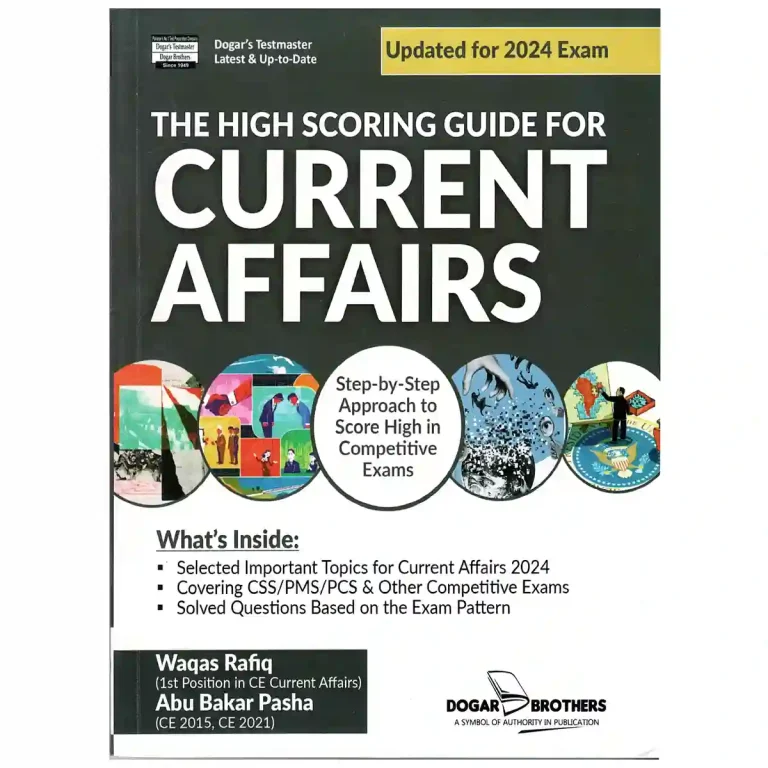 High Scoring CSS Current Affairs 2025 Edition Dogar Brothers