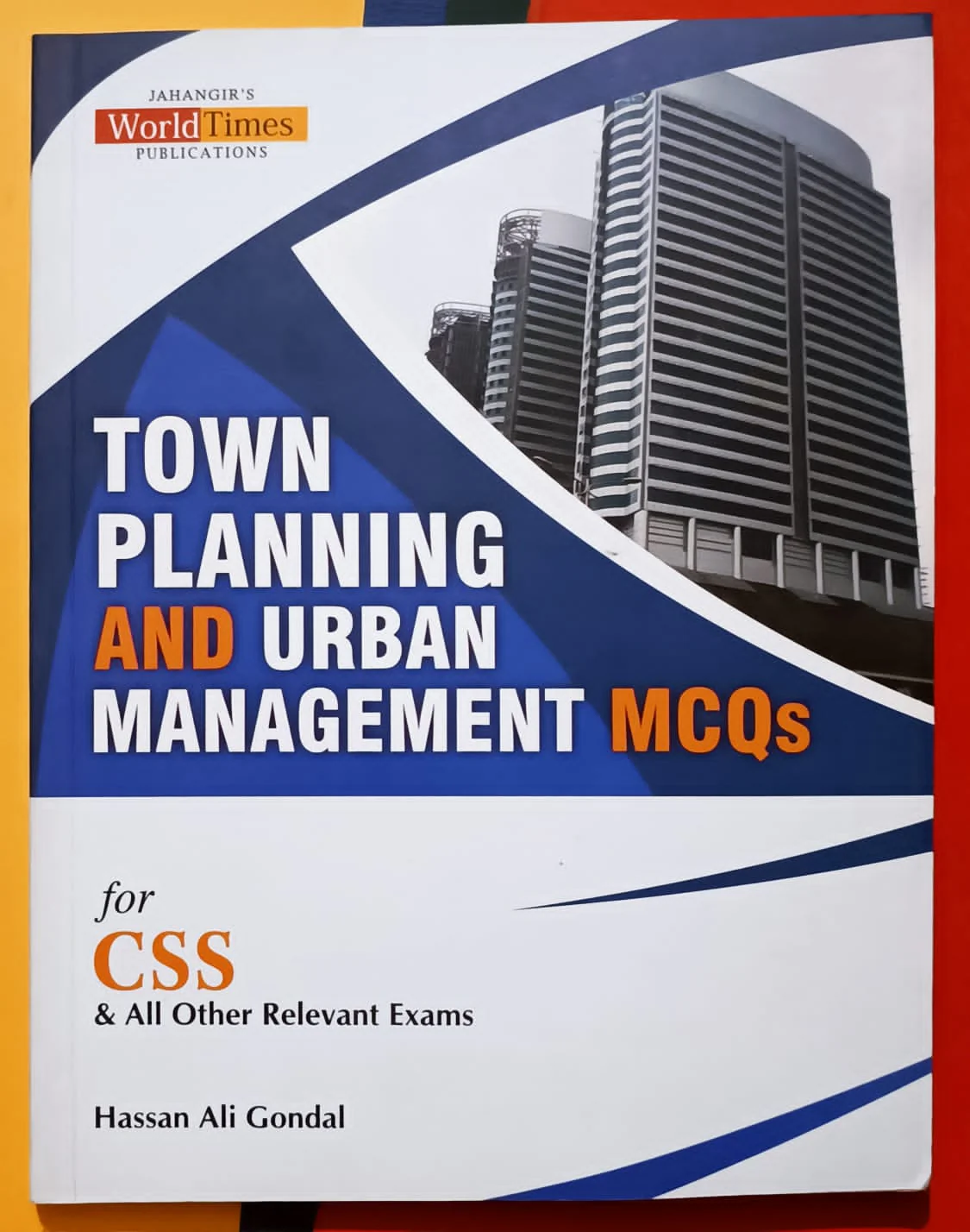 Town Planning & Urban Management MCQs By Hassan Ali Gondal JWT Town Planning & Urban Management MCQs By Hassan Ali Gondal JWT